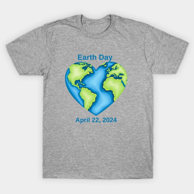 Earth Day Heart 2024 T-Shirt by nancy.hajjar@yahoo.com